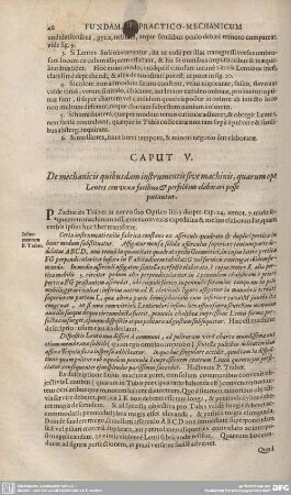 Caput V. De mechanicis quibusdam instrumentis sive machinis, quaru Lentes convexae facilius et perfectius elaborari posse putantur.