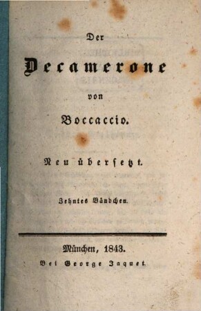 Der Decamerone von Boccaccio : Neu übersetzt. 10