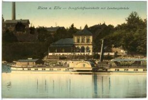 Riesa. Dampfschiff-Wartehalle m. Dampfer Schandau