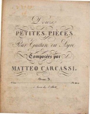 Douze petites pièces pour guitare ou lyre : Oeuv. 3