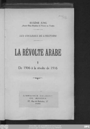 1: Les coulisses de l'histoire : de 1906 à la révolte de 1916