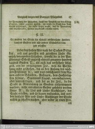 §. II. Es werden der Stadt die ehmals versprochene hundert tausend Gulden und alle andere Schuldforderungen erlassen