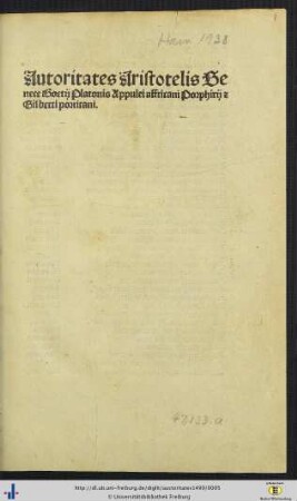 Autoritate Aristotelis Senece Boetij Platonis Appulei affricani Porphirij [et] Gilberti porritani