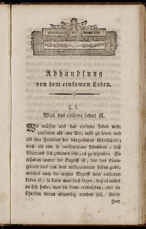 Abhandlung von dem einsamen Leben. §. I. Was das einsame Leben ist.