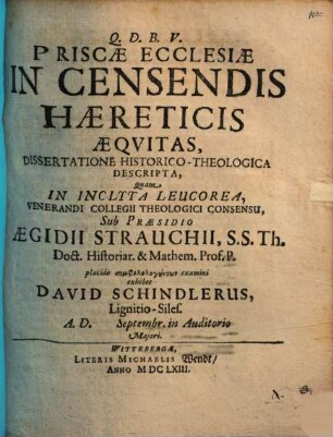 Priscae ecclesiae in censendis haereticis aequitas : dissertatione historico-theologica descripta