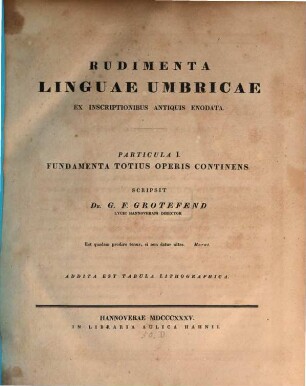 Rudimenta linguae Umbricae ex inscriptionibus antiquis enodata, 1. Fundamenta totius operis continens