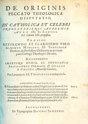 De Originis Peccato Theologica Dispvtatio : In Catholica Et Celebri Ingolstadiensi Academia Anno M.D.LXXVIII. XI. Calend. Febr. proposita