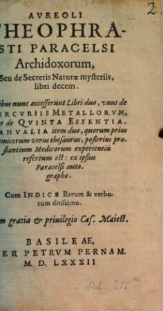 Aureoli Theophrasti Paracelsi Archidoxorum, Seu de Secretis Naturae mysteriis, libri decem
