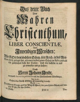 Das dritte Buch Vom Wahren Christenthum, Liber Conscientiae, Vom Inwendigen Menschen ...