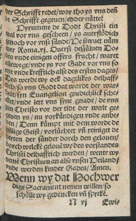 Wenn wy dat Hochwerdige Sacrament nemen willen/ so schölle wy gedencken unde spreken.
