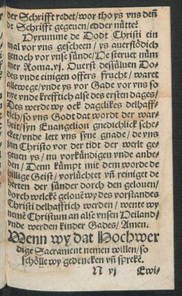 Wenn wy dat Hochwerdige Sacrament nemen willen/ so schölle wy gedencken unde spreken.