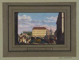 Ansicht der Augustusstraße in Dresden, kol. Radierung, 1835 : Augustusstrasse z. Dresden, [ca. 1835]. - 1 Kunstblatt : kol. Radierung ; 10,0 x 6,5 cm