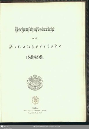 Rechenschaftsbericht auf die Finanzperiode 1898/99