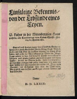 Einfaltige Bekentnis/|| von der Erbsuende eines || Leyen.|| ... ||
