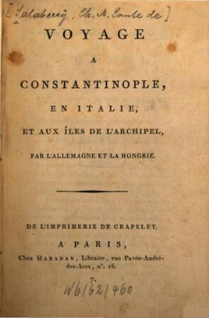 Voyage à Constantinople, en Italie, et aux Îles de l'Archipel, par l'Allemagne et la Hongrie