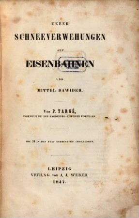 Ueber Schneeverwehungen auf Eisenbahnen und Mittel dawider