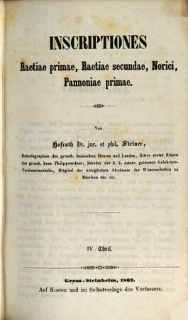 Codex inscriptionum romanarum Danubii et Rheni. 4, Inscriptiones Raetiae primae. Raetiae secundae, Norici, Pannoniae primae