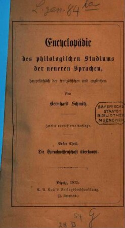 Encyclopädie des philologischen Studiums der neueren Sprachen, hauptsächlich der französischen und englischen, 1. Die Sprachwissenschaft überhaupt