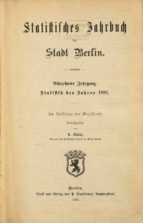 Statistisches Jahrbuch der Stadt Berlin. 18. 1891 (1893)