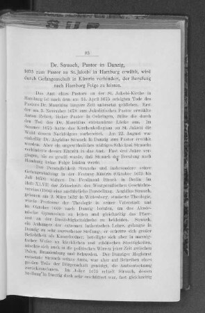 Dr. Strauch, Pastor in Danzig, 1675 zum Pastor an St. Jakobi in Hamburg erwählt, wird durch Gefangenschaft in Küstrin verhindert, der Berufung nach Hamburg Folge zu leisten.