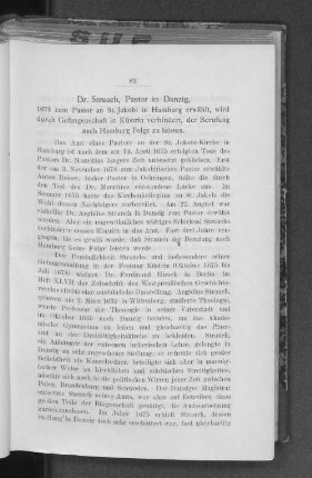 Dr. Strauch, Pastor in Danzig, 1675 zum Pastor an St. Jakobi in Hamburg erwählt, wird durch Gefangenschaft in Küstrin verhindert, der Berufung nach Hamburg Folge zu leisten.