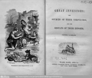 Great inventors : the sources of their usefulness and the results of their efforts ; profusely illustrated