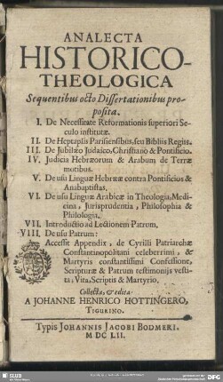 Analecta Historico-Theologica : ... octo Dissertationibus proposita