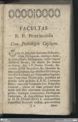 Facultas R. P. Provincialis Cum Privilegio Caesareo