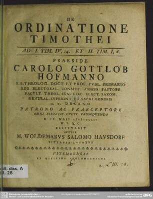 De Ordinatione Timothei : Ad I. Tim. IV,14 Et II. Tim. I,6