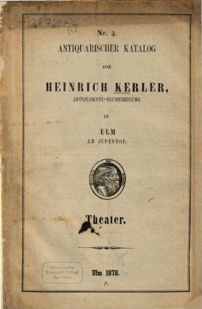 Antiquarischer Katalog von Heinrich Kerler. 3