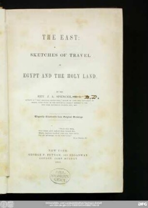 The East : sketches of travel in Egypt and the Holy Land
