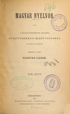 Magyar nyelvőr : a magyar nyelv és kultúra nemzetközi társaságának folyóirata. 23. 1894