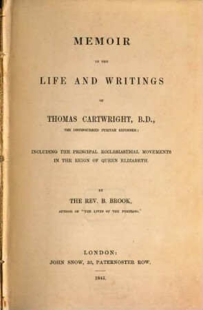 Memoir of the life and writings of Thomas Cartwright, the distinguished Puritan Reformer
