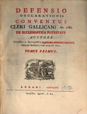 Defensio Declarationis Conventus Cleri Gallicani An. 1682. De Ecclesiastica Potestate. 1
