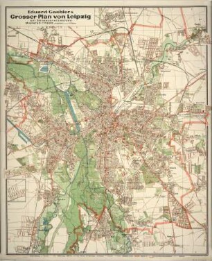 Stadtplan von Leipzig, 1:15 000, Lithographie, 1938 : [Grosser Plan von Leipzig ] Eduard Gaeblers grosser Plan von Leipzig : mit Strassenverzeichnis. - 1:15 000. - Leipzig : Gaebler , [19]38. - 1 Kt. : mehrfarb. ; 82 x 100 cm. - Mit 1 Nebenkt.