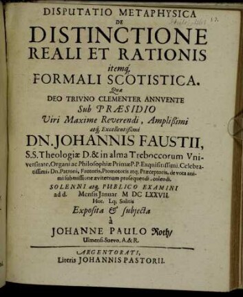 Disputatio Metaphysica De Distinctione Reali Et Rationis itemq[ue] Formali Scotistica