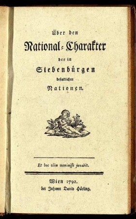 Über den National-Charakter der in Siebenbürgen befindlichen Nationen