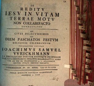 De reditu Jesu in vitam terrae motu non collabefacto commentatur ... : [pr. pasch.]