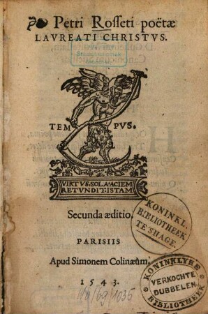 Petri Rosseti poëtae laureati Christus