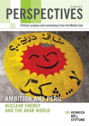 Ambition and peril : nuclear energy and the Arab world