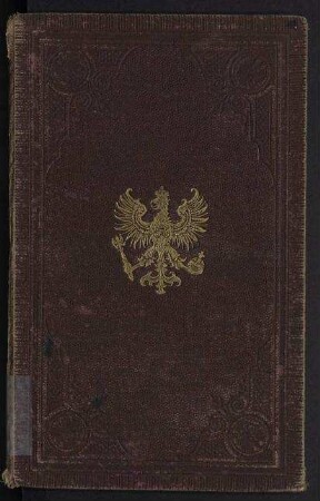 Rang- und Quartier-Liste der Königlich Preußischen Armee für 1882. - Nebst den Anciennetäts-Listen der Generalität und der Stabs-Offiziere der Armee.