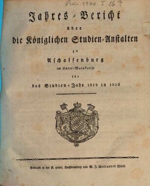 Jahresbericht über die Königlichen Studien-Anstalten zu Aschaffenburg im Unter-Mainkreise : für das Studienjahr ... 1819/20