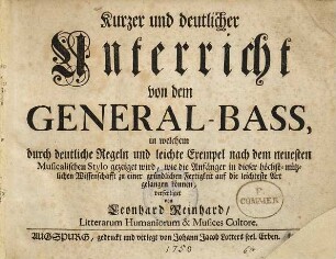 Kurzer und deutlicher Unterricht von dem General-Bass