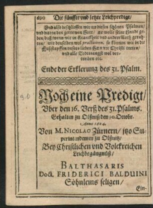 Noch eine Predigt/ Uber den 16. Verß des 31. Psalms ... Von Nicolao Zürnern ... Bey Christlichen und Volckreichen Leichbegengnüß/ Balthasaris Doct. Friderici Balduini Söhnleins seligen ..