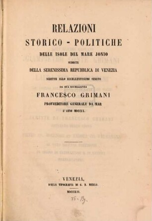 Relazioni storicho-politiche della Isole del Mare Ionio suddite della serenissima Republica di Venezia