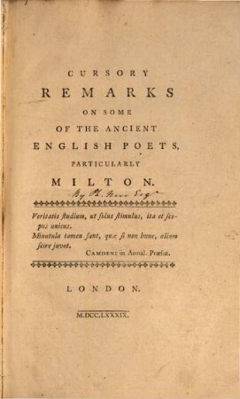 Cursory Remarks on some of the ancient English poets, particulary Milton