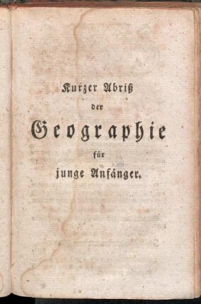 Kurzer Abriß der Geographie für junge Anfänger.