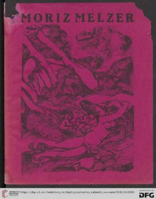 Moriz Melzer : Katalog für die Wander-Ausstellung durch die Städte: Berlin, München, Wien, Dresden, Köln, Düsseldorf, Hamburg, Mannheim, Frankfurt, Leipzig, Stettin u.w.