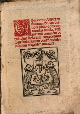 Commentum duplex in Boetium de consolatione Philosophie : Item in eundem commentum de disciplina scolarium Sancti Thome de Aquino