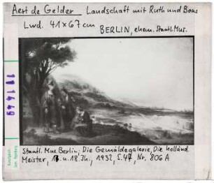 Aert de Gelder: Landschaft mit Ruth und Boas. Berlin, ehem. Staatl. Museen